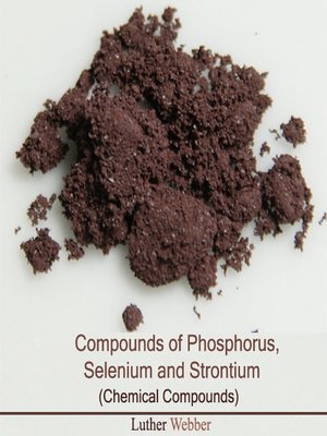 cover image of Compounds of Phosphorus, Selenium and Strontium